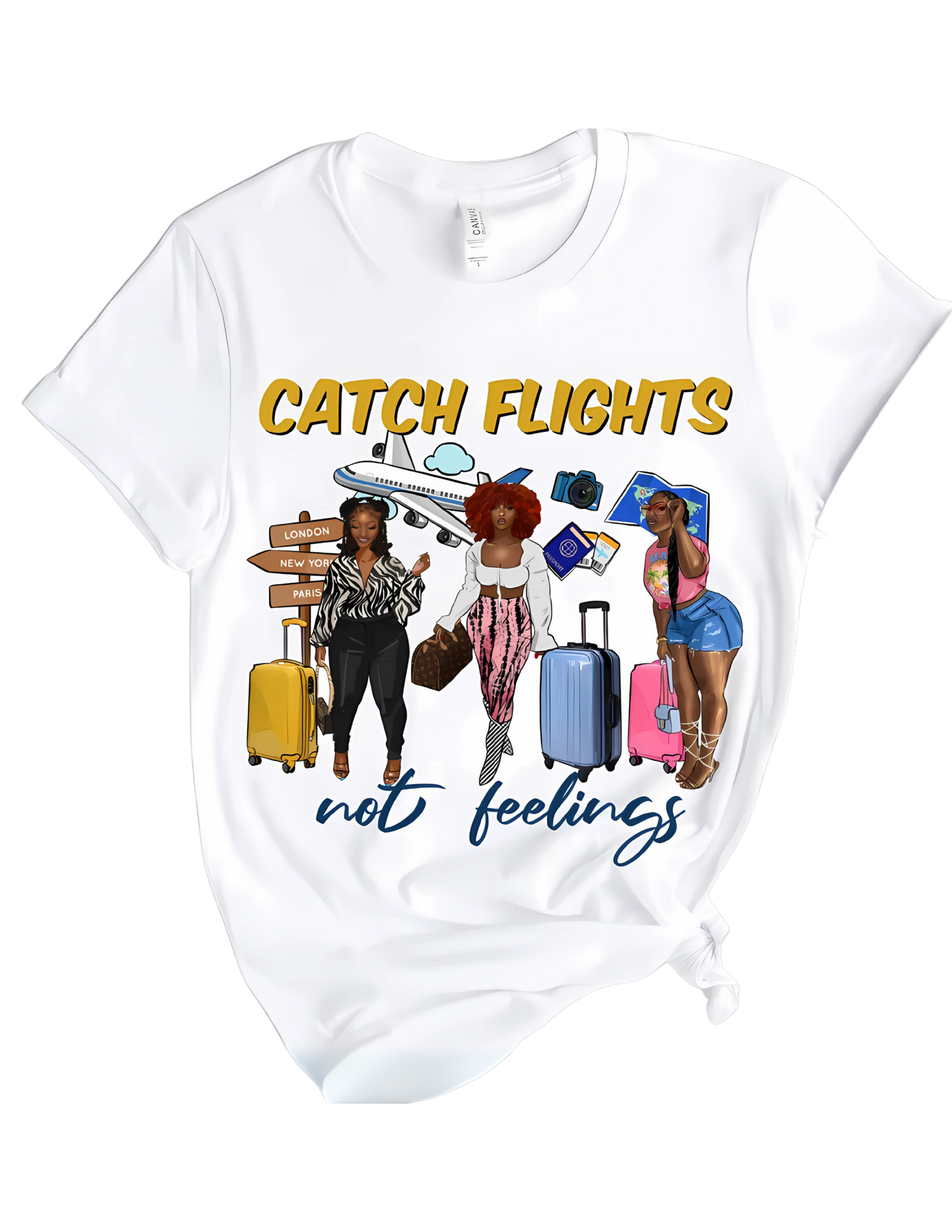 Catch Flights Not Feelings / 10" Width DTF Transfers